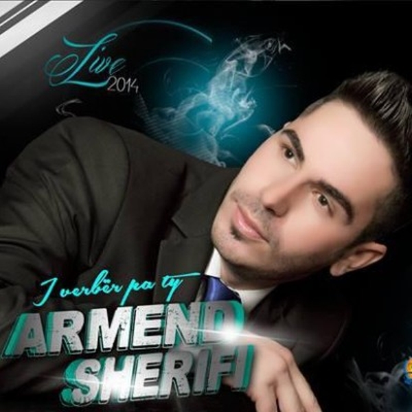 Armend Sherifi - I Verber Pa Ty (2014)
