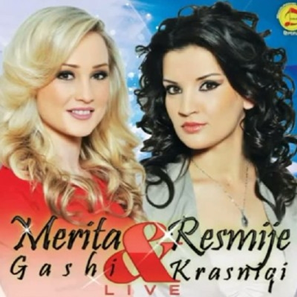 Merita Gashi & Resmije Krasniqi - Live (2013)