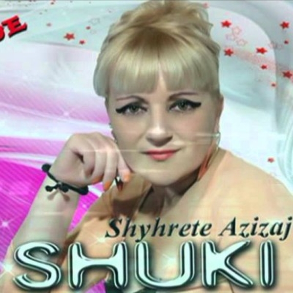 Shyhrete Azizaj (Shuki) - Live
