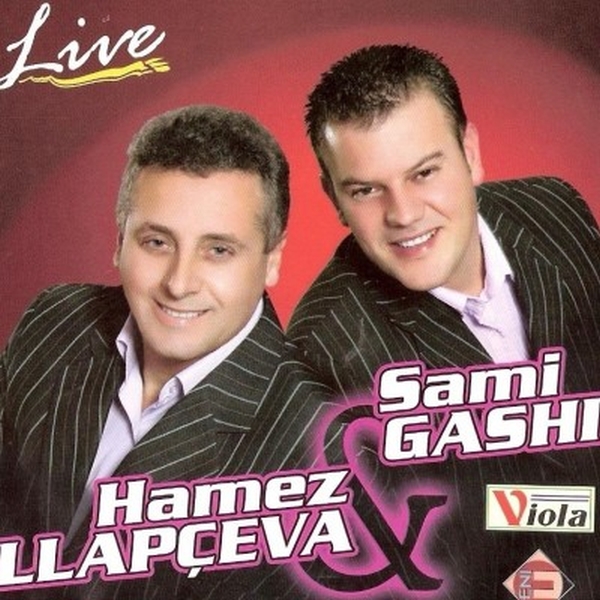 Hamez Llapqeva & Sami Gashi - Live