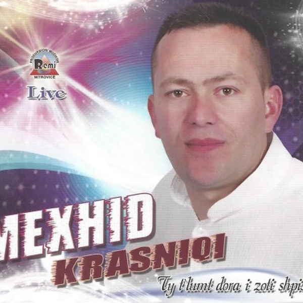 Mexhid Krasniqi - Ty T'lumt Dora I Zoti I Shpis (2015)