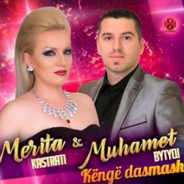 Merita Kastrati & Muhamet Bytyqi - Kenge Dasmash (2015)