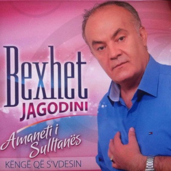 Bexhet Jagodini - Amaneti I Sulltanes (2013)