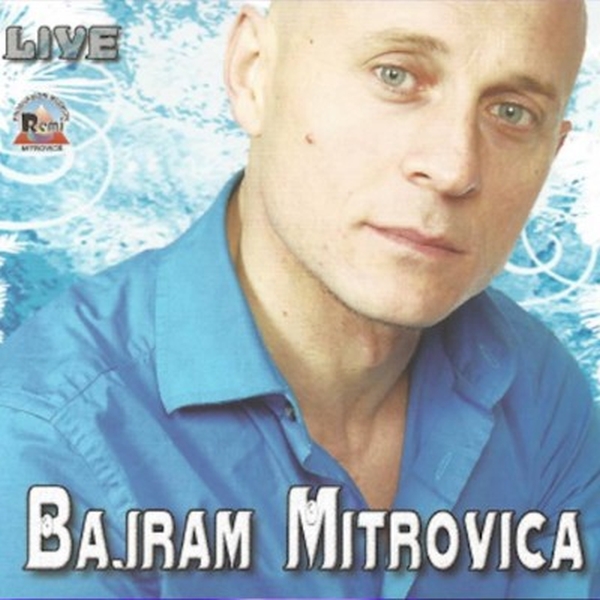 Bajram Mitrovica - Live 2016 (2016)