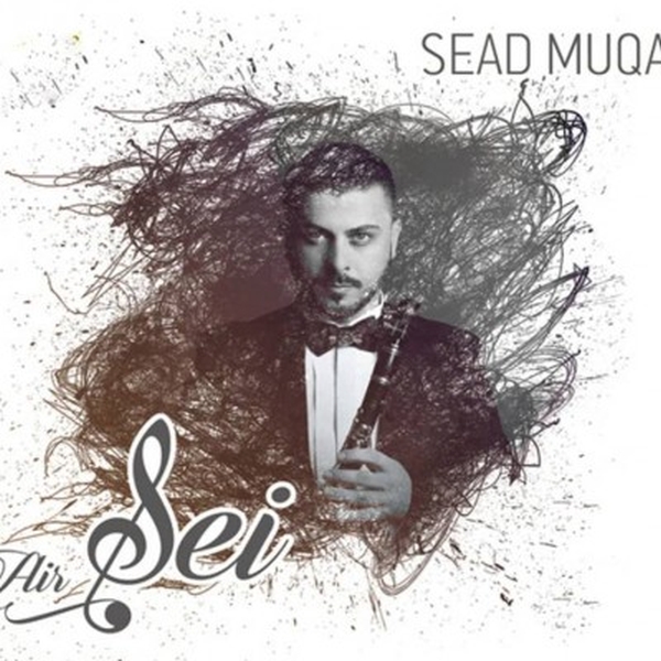 Sead Muqa (Sei) - Air Sei (2016)