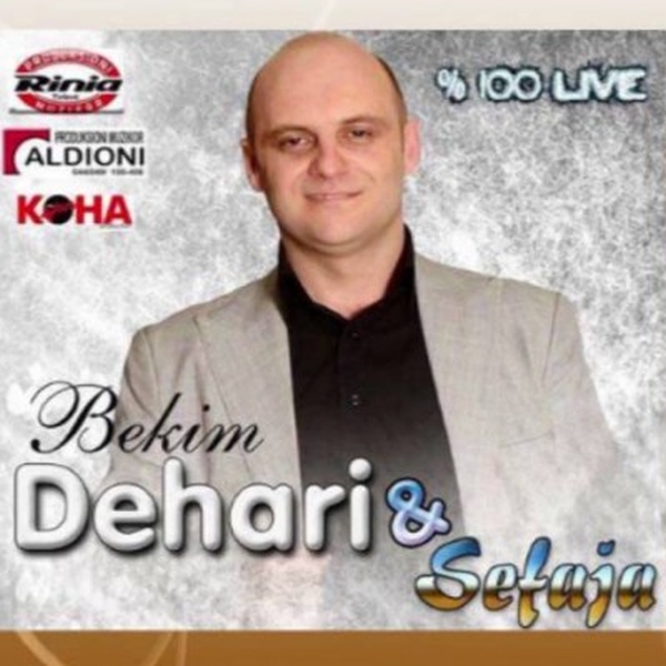 Bekim Dehari & Sefaja - 100% Live (2016)