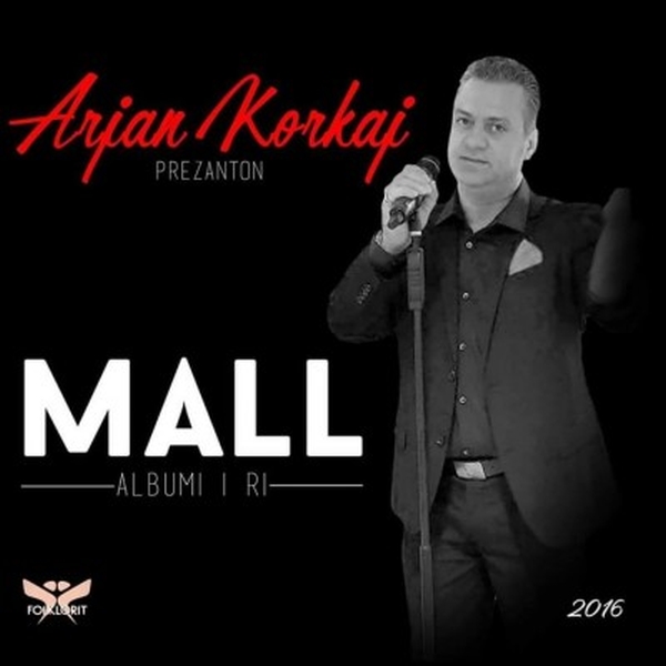 Arjan Korkaj - Mall (2016)