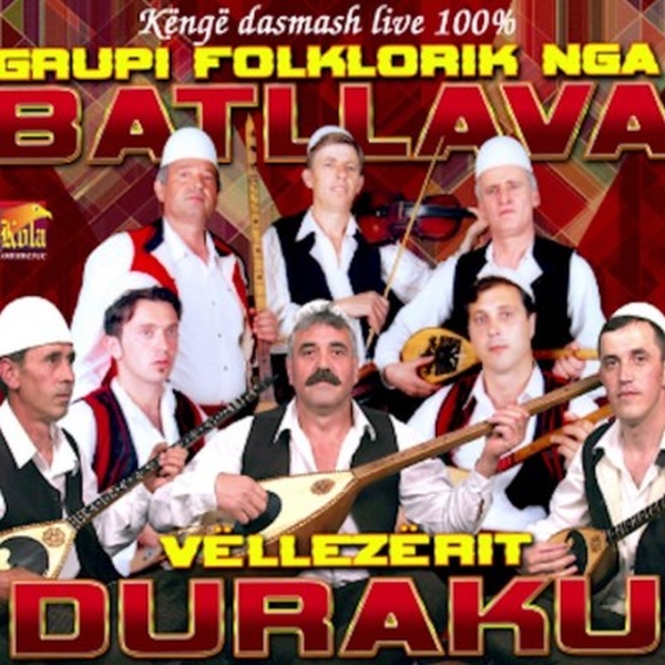 Vellezerit Duraku - Kenge Folklorike Nga Batllava