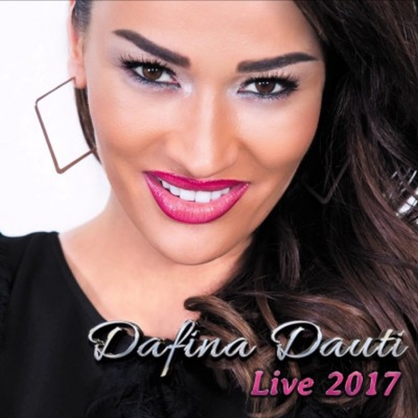 Dafina Dauti - Live 2017 (2017)