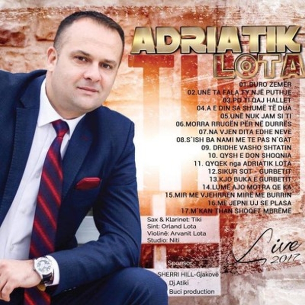 Adriatik Lota - Live 2017 (2017)