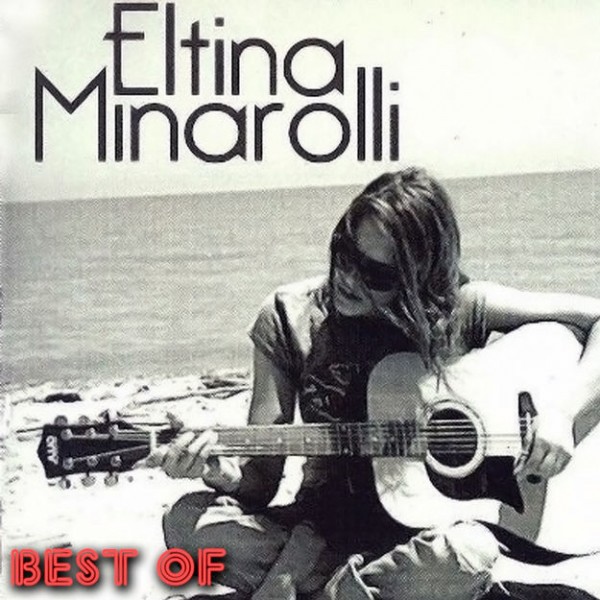 Eltina Minarolli - Best Of (2014)
