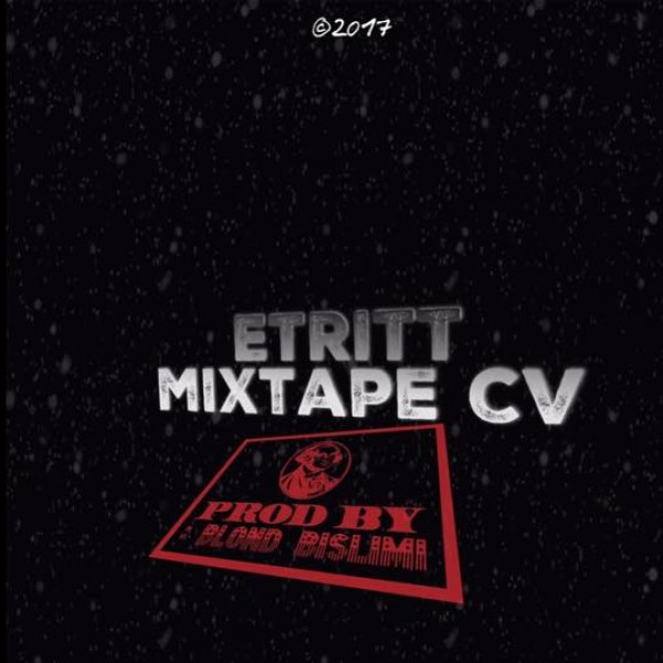 Etritt - Mixtape Cv (2017)