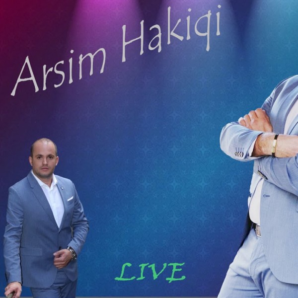 Arsim Hakiqi - Live 2018 (2018)
