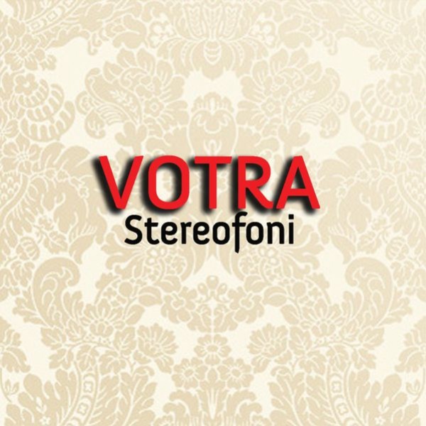Votra - Stereofoni (2004)