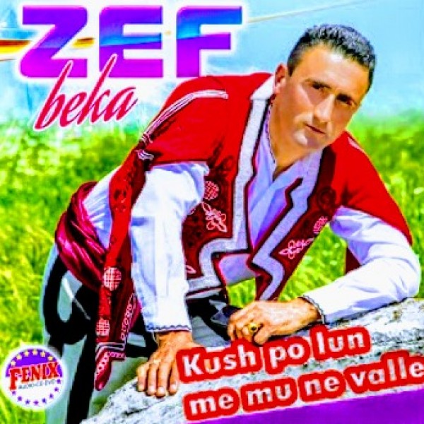 Zef Beka - Kush Po Lun Me Mu Ne Valle (2018)
