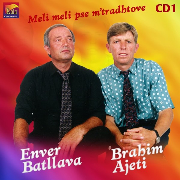 Enver Batllava & Brahim Ajeti - Meli Meli Pse M'tradhtove (2018)