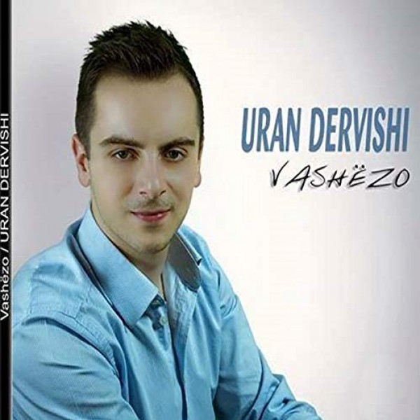 Uran Dervishi - Vashëzo (2017)
