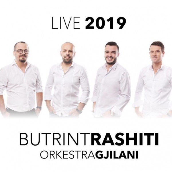 Butrint Rashiti & Orkestra Gjilani - Live 2019 (2019)