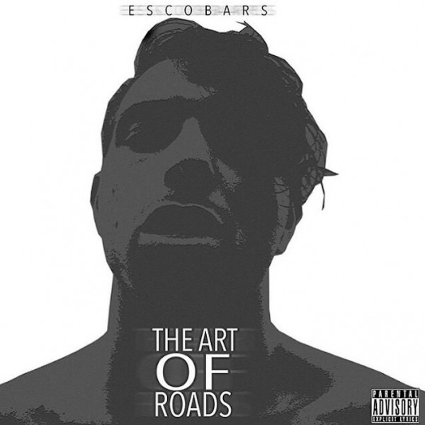 Escobars - The Art Of Roads (2015)