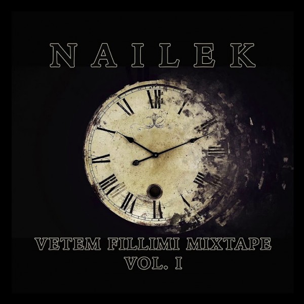 Nailek - Vetem Fillimi Vol.1 (2018)