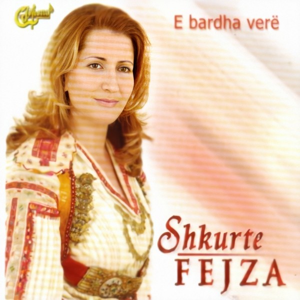 Shkurte Fejza - E Bardha Vere (2004)