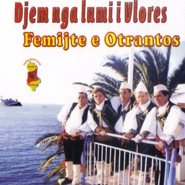 Djemte Nga Lumi Vlores - Femite E Otrantos