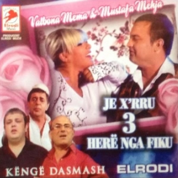 Valbona Mema - Je Xerru 3 Here Prej Fiku (2009)