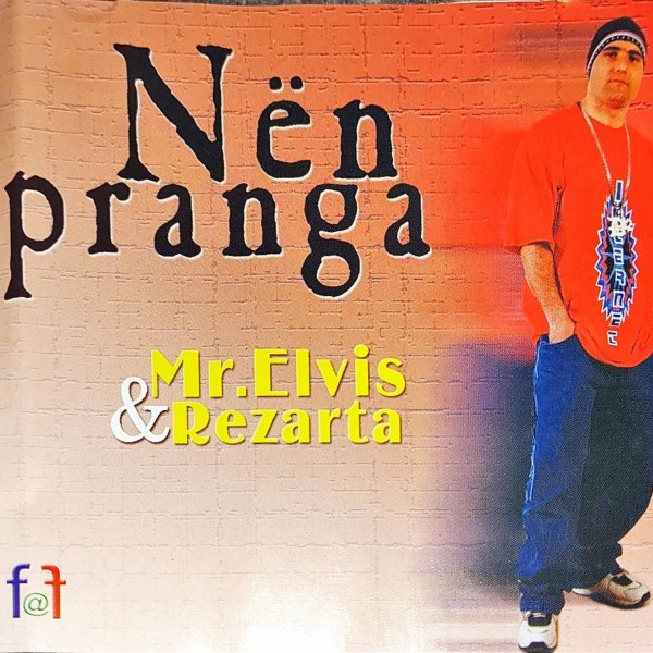 Mr. Elvis & Rrezarta - Nën Pranga (2000)