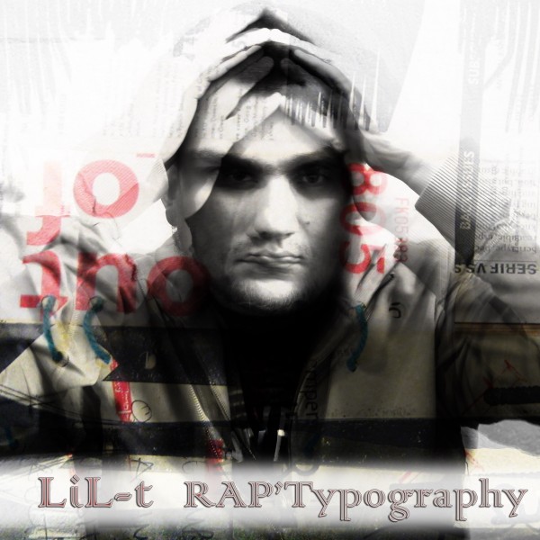 Lil-T - Rap'typography (2008)