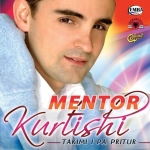 Mentor Kurtishi - Takimi I Pa Pritur (2006)