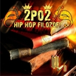 2Po2 - Hip Hop Filiozofi (2005)