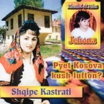 Shqipe Kastrati - Pyet Kosova Kush Lufton (1990)