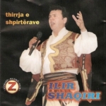 Ilir Shaqiri - Thirrja E Shpirtrave (1999)