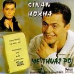 Sinan Hoxha - Më Thuaj Po (2000)