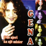 Gena - C' Do Njeri Ka Nje Mister (2001)