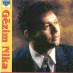 Gezim Nika - Unë E Dua Shqipërinë (1998)