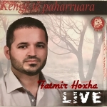 Fatmir Hoxha - Kenge Ta Paharruara (2011)