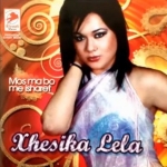 Xhesika Lela - Mos Ma Bo Me Isharet