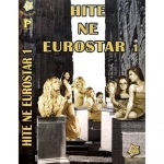 Produksioni Euro Star - Hite Ne Eurostar (2007)