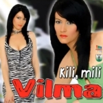 Vilma - Kili, Mili