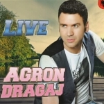 Agron Dragaj - Live 2013 (2013)