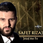 Safet Rizaj - Jetoj Me Fe (2013)
