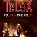 Telex - Për Mua Dhe Për Ty Vol. 1 (2012)