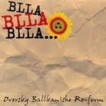 Blla Blla Blla - Oversky Ballkanishe Re-Form (2005)