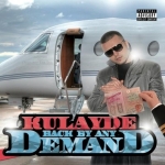 Kulayde - Back By Any Demand (2011)