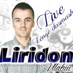 Liridon Vllahiu - Kenge Dasmash Live (2014)