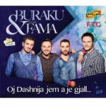 Buraku & Grupi Fama - Oj Dashnija Jem A Je Gjall (2015)