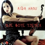 Aida Hani - Nje Bote Tjeter (2007)