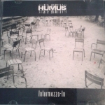 Humus - Intermezzo-In (2005)