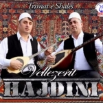 Vellezerit Hajdini - Trimat E Shales